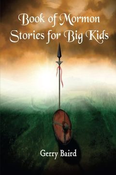 portada Book of Mormon Stories for Big Kids (en Inglés)