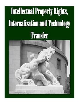portada Intellectual Property Rights, Internalization and Technology Transfer (en Inglés)