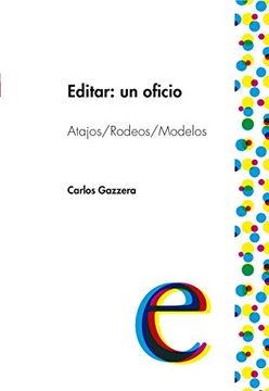 portada Editar: un oficio. Atajos / Rodeos /Modelos (Tipos) (Spanish Edition)