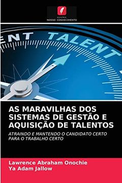 portada As Maravilhas dos Sistemas de Gestão e Aquisição de Talentos (in Portuguese)