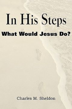 portada in his steps, what would jesus do? (en Inglés)