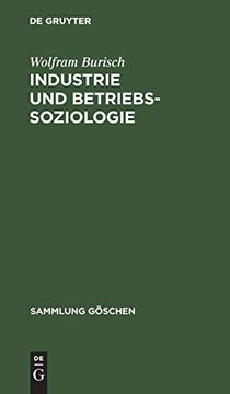 portada Industrie und Betriebssoziologie (Sammlung gã Â¶Schen, 4103) (German Edition) [Hardcover ] (en Alemán)