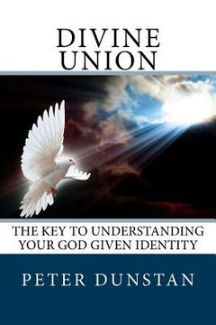 portada Divine Union: Revealed: The Mystery of Christ in us (en Inglés)
