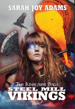 portada Steel Mill Vikings (en Inglés)