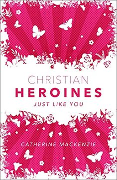 portada Christian Heroines: Just Like You (in English)