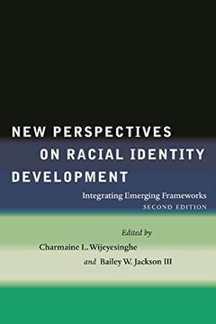 portada New Perspectives on Racial Identity Development: Integrating Emerging Frameworks, Second Edition (in English)