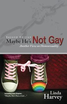 portada Maybe He's Not Gay -- Second Edition (en Inglés)