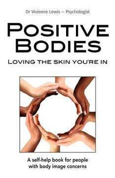 portada positive bodies: loving the skin you're in (en Inglés)