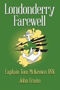 portada Londonderry Farewell: An Untold Story (en Inglés)