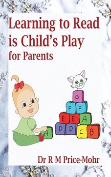 portada Learning to Read is Child's Play: for Parents (en Inglés)