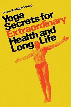 portada Yoga Secrets for Extraordinary Health and Long Life (en Inglés)