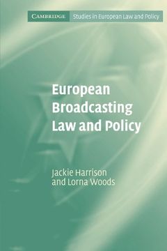 portada European Broadcasting law and Policy (Cambridge Studies in European law and Policy) (en Inglés)