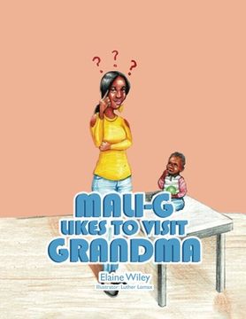 portada Mali-G Likes to Visit Grandma 