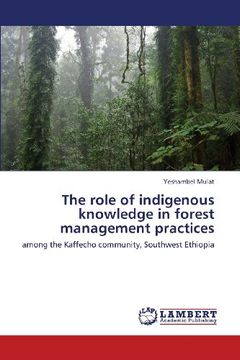 portada The Role of Indigenous Knowledge in Forest Management Practices