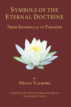 portada Symbols of the Eternal Doctrine: From Shamballa to Paradise (en Inglés)