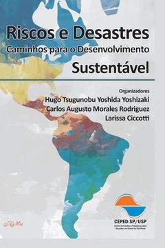 portada Riscos e Desastres: Caminhos para o Desenvolvimento Sustentável (en Portugués)