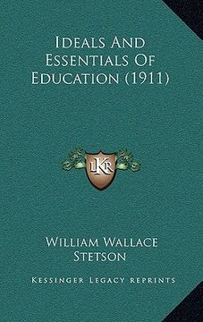 portada ideals and essentials of education (1911) (en Inglés)