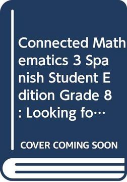 portada Connected Mathematics 3 Spanish Student Edition Grade 8: Looking for Pythagoras: The Pythagorean Theorem Copyright 2018 (en Inglés)