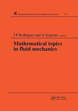 portada Mathematical Topics in Fluid Mechanics: Proceedings of the Summer Course Held in Lisbon, Portugal, September 9–13, 1991 (Chapman & Hall (en Inglés)