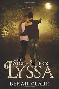 portada The Stone Sisters: Lyssa (Volume 1) (en Inglés)