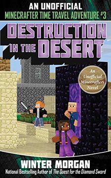 portada Destruction in the Desert: An Unofficial Minecrafters Time Travel Adventure, Book 3 (libro en inglés)