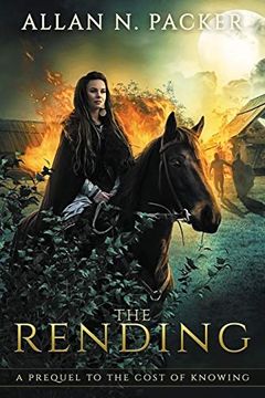 portada The Rending: A Prequel to the Cost of Knowing (en Inglés)