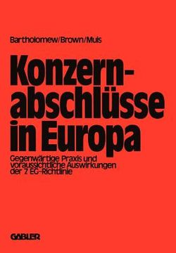 portada Konzernabschlüsse in Europa: Gegenwärtige PRAXIS Und Voraussichtliche Auswirkungen Der 7. Eg.-Richtlinie (en Alemán)