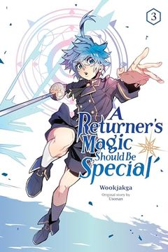 portada A Returner's Magic Should be Special, Vol. 3 (Volume 3) (a Returner's Magic Should be Special, 3) (in English)