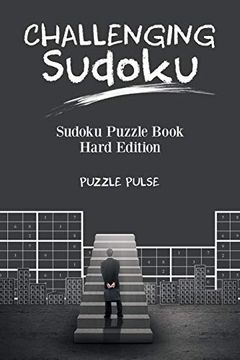 portada Challenging Sudoku: Sudoku Puzzle Book Hard Edition (en Inglés)