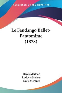 portada Le Fandango Ballet-Pantomime (1878) (en Francés)