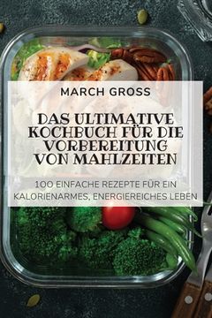 portada Das Ultimative Kochbuch Für Die Vorbereitung Von Mahlzeiten (en Alemán)