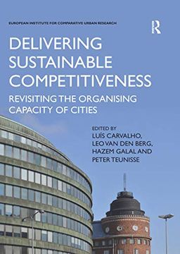 portada Delivering Sustainable Competitiveness (Euricur Series (European Institute for Comparative Urban Research)) (in English)