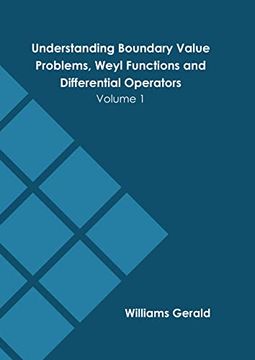 portada Understanding Boundary Value Problems, Weyl Functions and Differential Operators (1) (en Inglés)