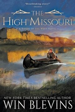 portada The High Missouri: A Mountain Man Western Adventure Series (en Inglés)