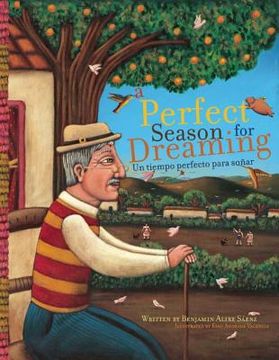 a perfect season for dreaming / un tiempo perfecto para sonar