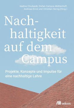 portada Nachhaltigkeit auf dem Campus: Projekte, Konzepte und Impulse für Eine Nachhaltige Lehre (en Alemán)