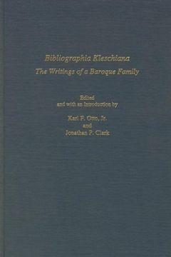 portada Bibliographia Kleschiana: The Writings of a Baroque Family (0) (Studies in German Literature, Linguistics, and Culture) (in English)