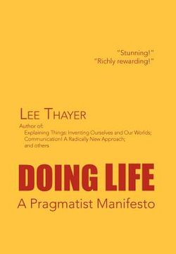 portada doing life a pragmatist manifesto