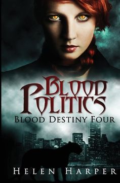 portada Blood Politics: 4 (Blood Destiny) (en Inglés)
