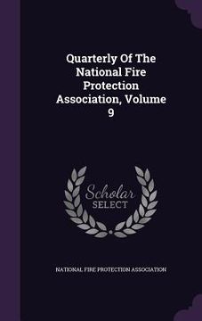 portada Quarterly Of The National Fire Protection Association, Volume 9