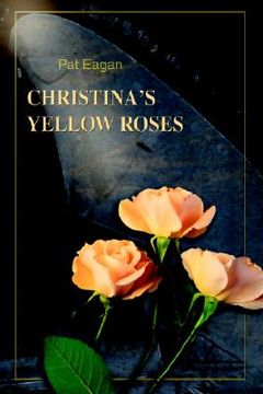 portada christina's yellow roses (en Inglés)