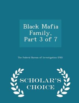 portada Black Mafia Family, Part 3 of 7 - Scholar's Choice Edition