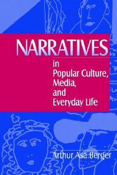 portada narratives in popular culture, media, and everyday life (en Inglés)