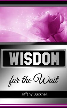 portada Wisdom for the Wait (en Inglés)