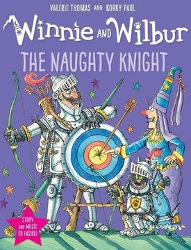 portada Winnie and Wilbur: The Naughty Knight (Winnie & Wilbur Book & CD)