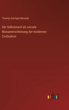 portada Der Selbstmord als sociale Massenerscheinung der modernen Civilisation (en Alemán)