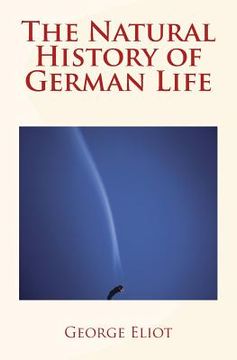 portada The Natural History of German Life (en Inglés)