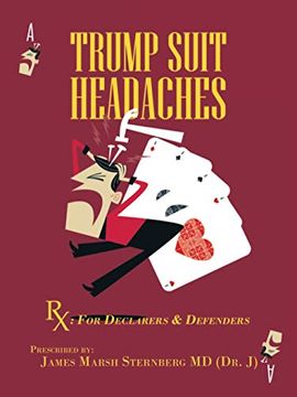 portada Trump Suit Headaches: Rx: For Declarers and Defenders (en Inglés)