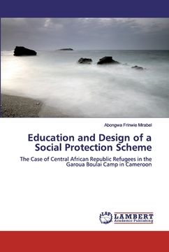 portada Education and Design of a Social Protection Scheme (en Inglés)