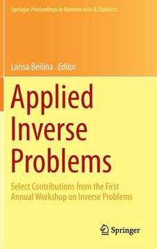 portada Applied Inverse Problems: Select Contributions from the First Annual Workshop on Inverse Problems